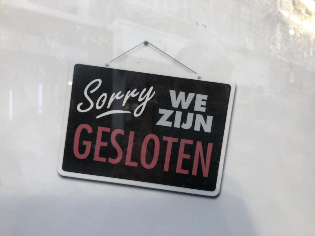 Bordje met de tekst 'Sorry we zijn gesloten'